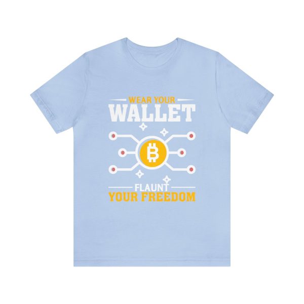 Wear Your Wallet, Flaunt Your Freedom - Image 134