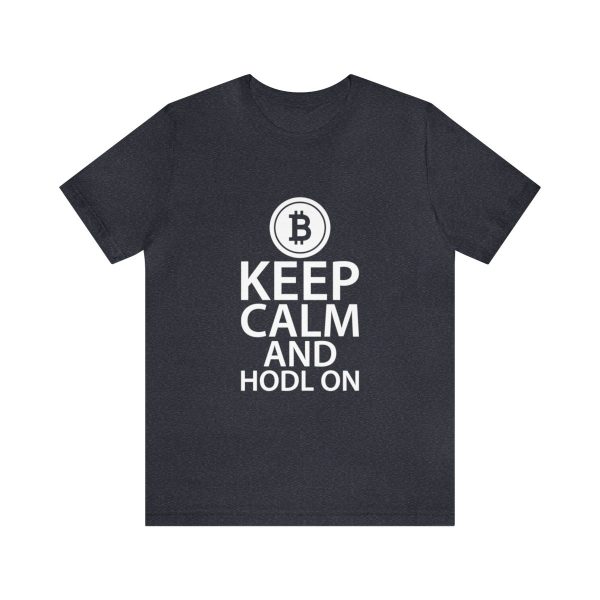 Keep Calm and Hodl On - Image 2