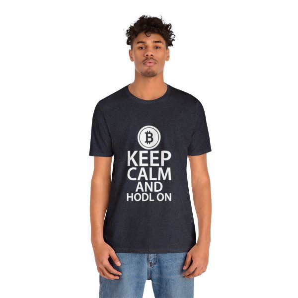 Keep Calm and Hodl On - Image 5