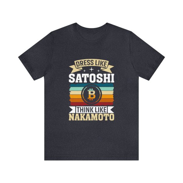 Dress Like Satoshi, Think Like Nakamoto - Image 158