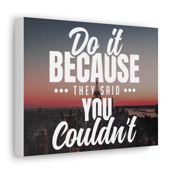 Do it because they said you couldn't - Image 9
