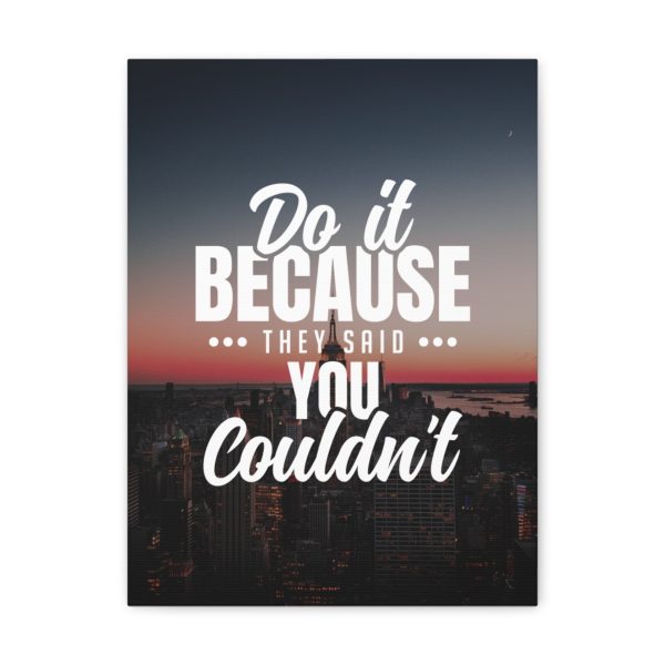 Do it because they said you couldn't - Image 15