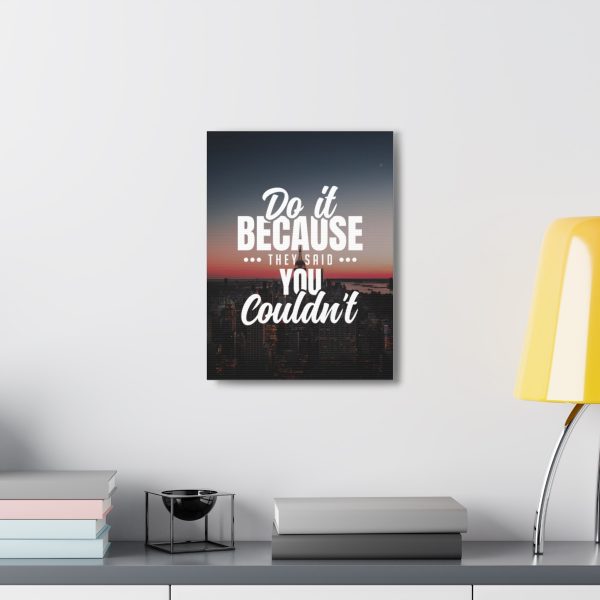Do it because they said you couldn't - Image 18