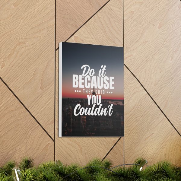 Do it because they said you couldn't - Image 21
