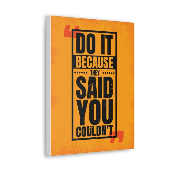 Do it because they said you couldn't - Image 9