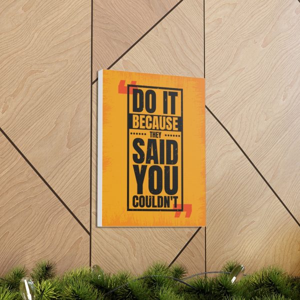 Do it because they said you couldn't - Image 14