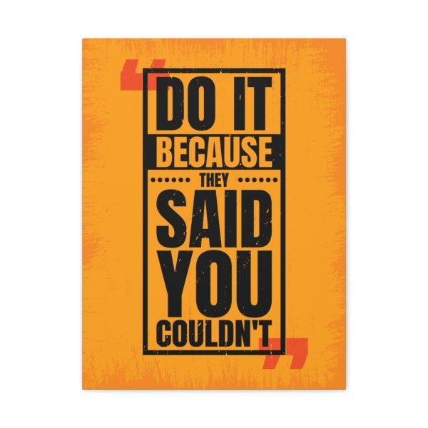Do it because they said you couldn't - Image 15