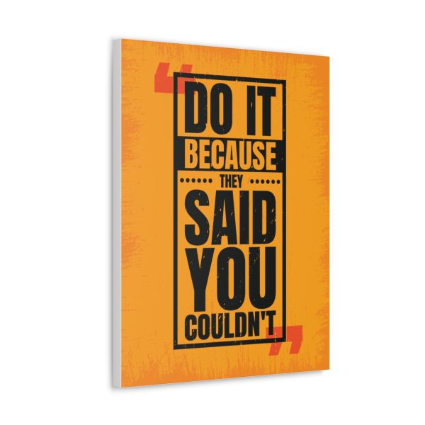 Do it because they said you couldn't - Image 16