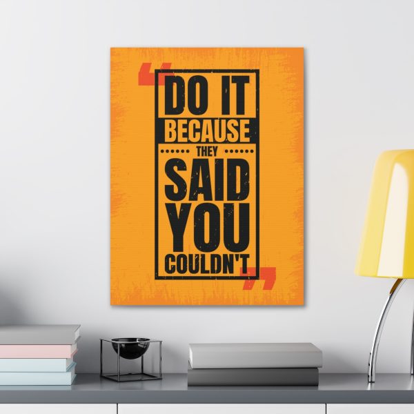 Do it because they said you couldn't - Image 18