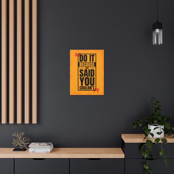 Do it because they said you couldn't - Image 19