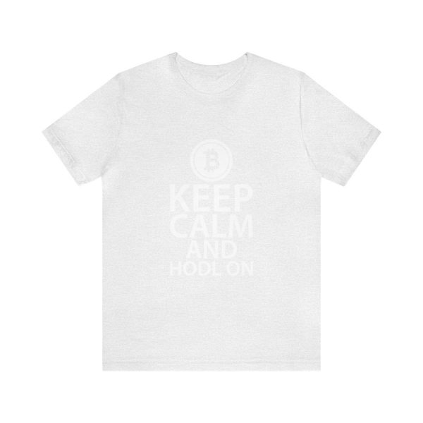 Keep Calm and Hodl On - Image 14