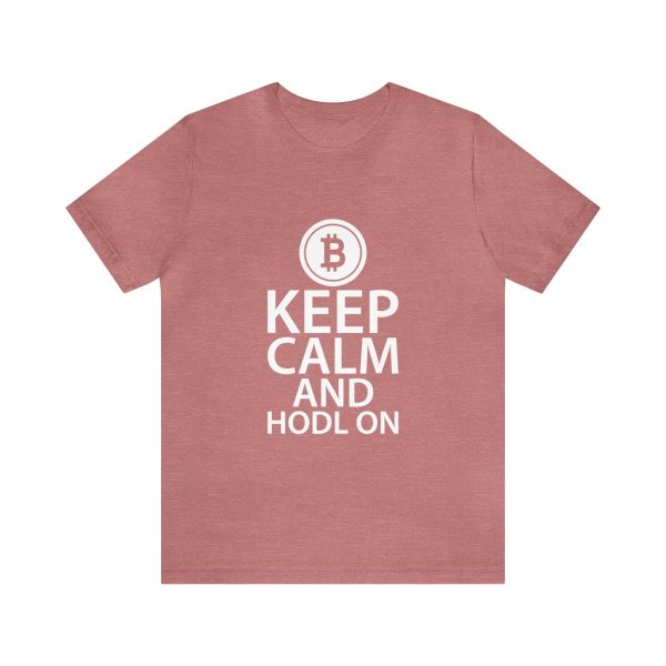 Keep Calm and Hodl On - Image 26