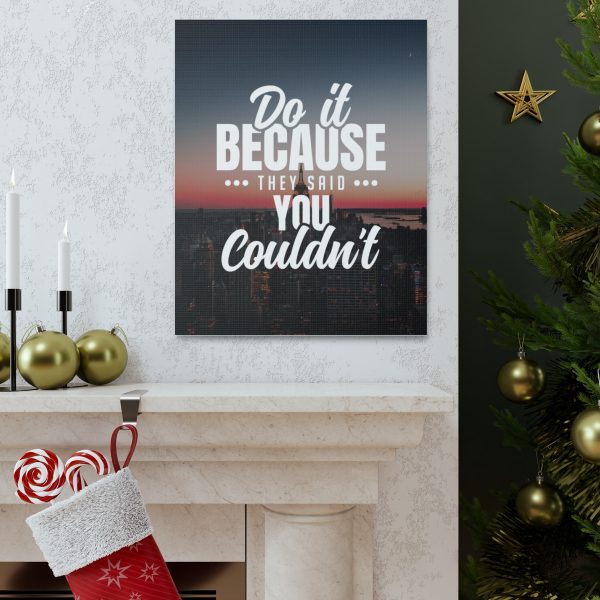 Do it because they said you couldn't - Image 34