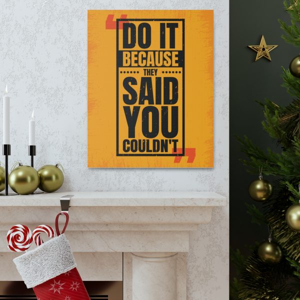 Do it because they said you couldn't - Image 27