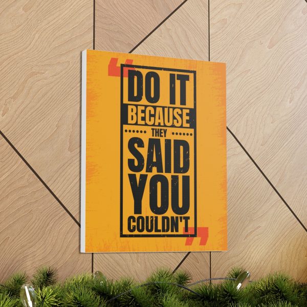 Do it because they said you couldn't - Image 28