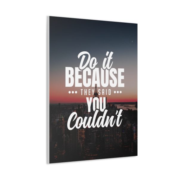 Do it because they said you couldn't - Image 3