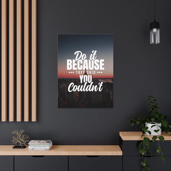 Do it because they said you couldn't - Image 5