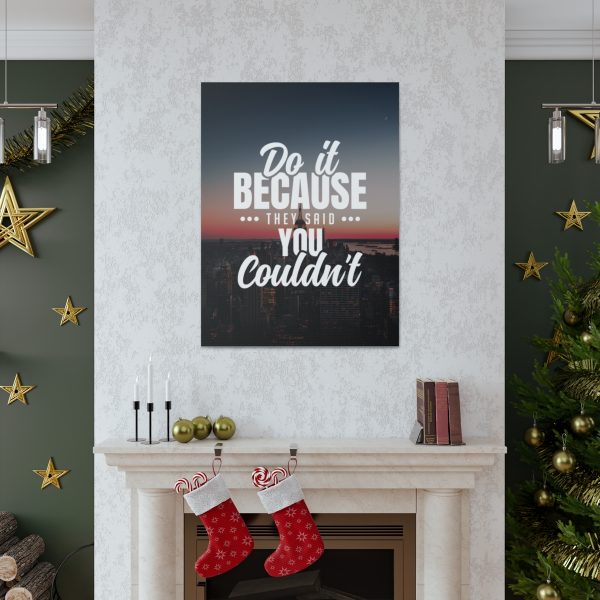 Do it because they said you couldn't - Image 6
