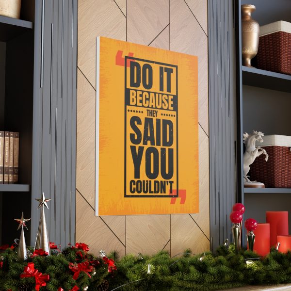 Do it because they said you couldn't - Image 7