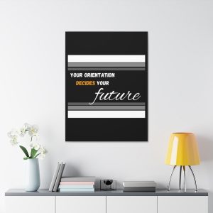 Your Orientation decides your Future