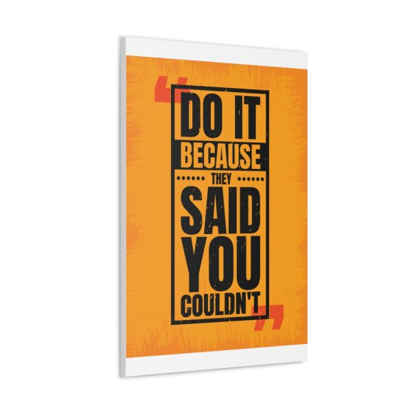 Do it because they said you couldn't - Image 30